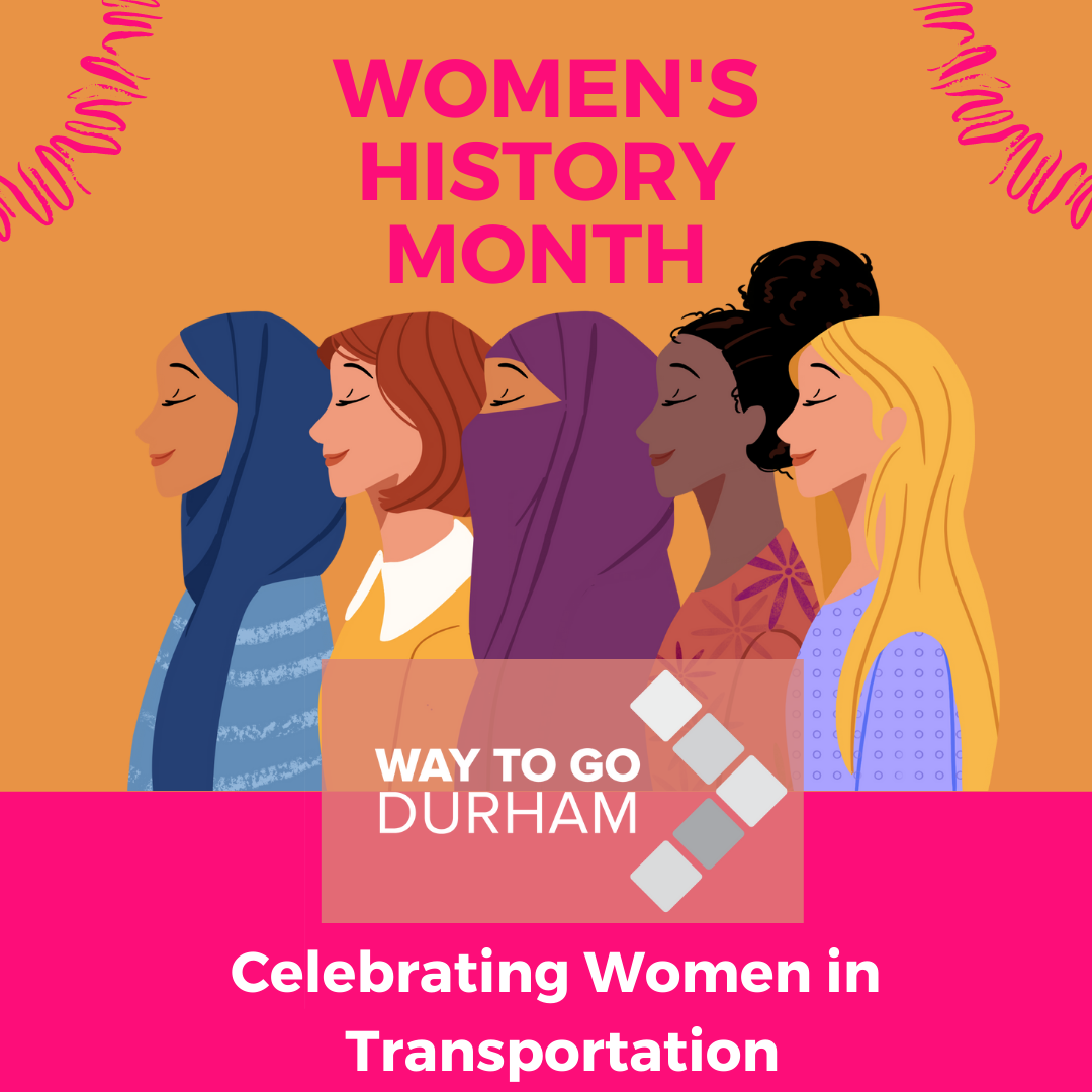 Celebrating Women in Transportation - Way To Go Durham