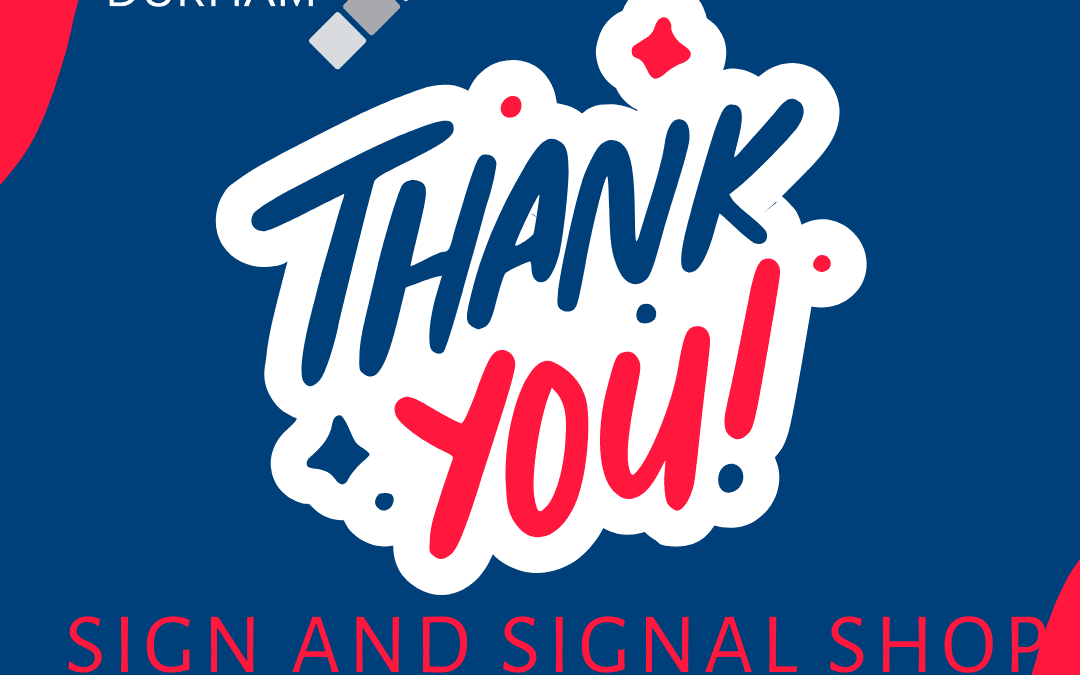 Thank You Sign and Signal Shop!