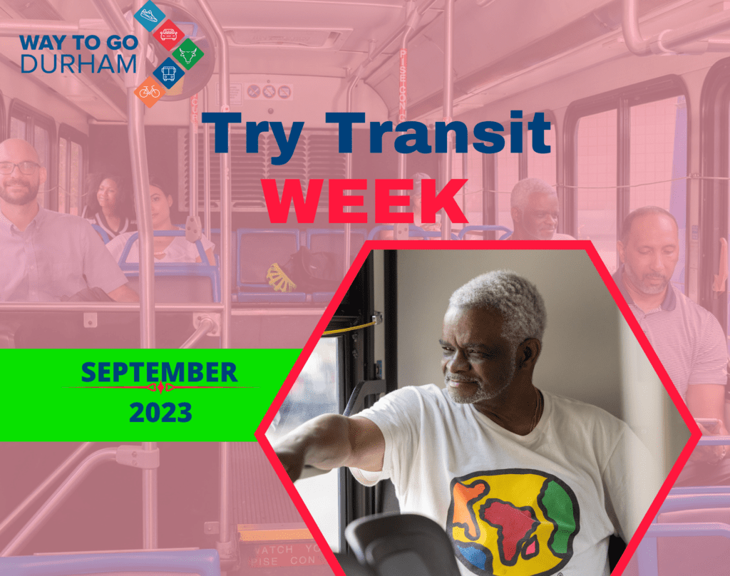 Try Transit Week Way To Go Durham