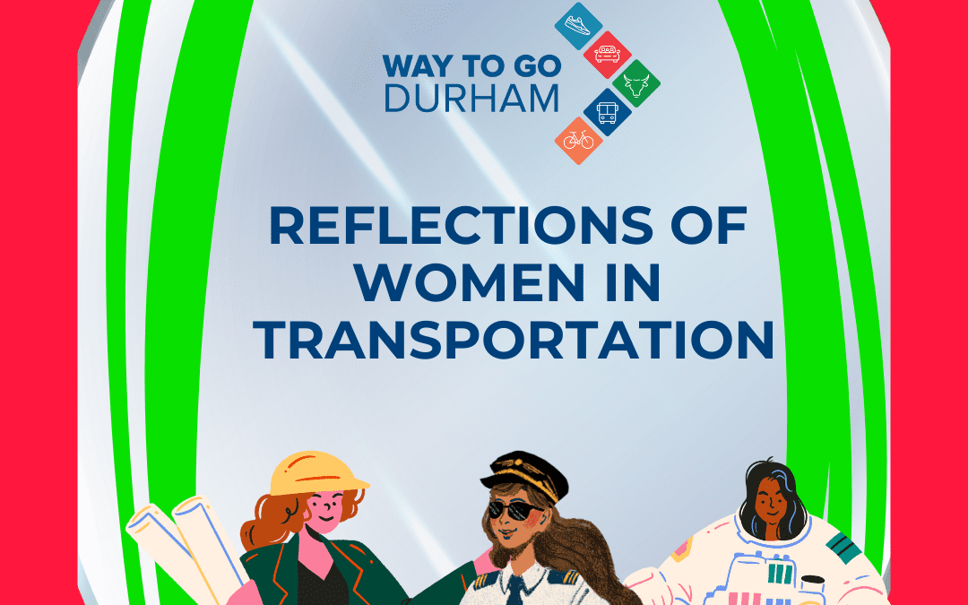 Reflections of Women in Transportation