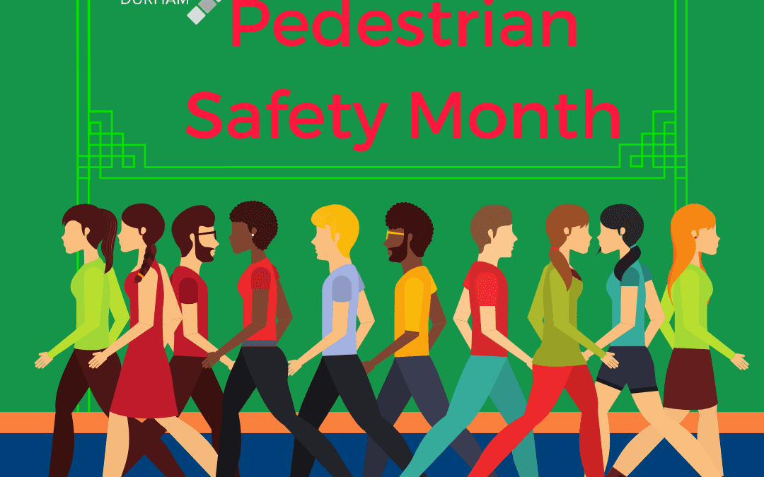 National Pedestrian Safety Month